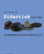 Samenvatting Erik Kwakernaak - Didactiek van het vreemdetalenonderwijs