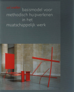 Samenvatting Basismodel voor methodisch hulpverlenen in het maatschappelijk werk