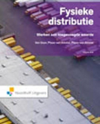 Samenvatting Fysieke distributie; werken aan toegevoegde waarde