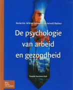 Samenvatting De psychologie van arbeid en gezondheid