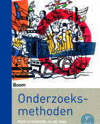 Samenvatting boek 'onderzoeksmethode' 9e druk van Peer Scheepers, Hilde Tobi & Hennie Boije