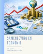 Samenvatting algemene economie 3e graad dubbele finaliteit examencommissie 2026