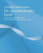 Samenvatting De Onverbrekelijke band van Annelies Onderwater 10e editie. 
