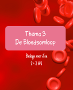 BVJ - Biologie voor Jou - Thema 3 - De Bloedsomloop - Samenvatting -  Leerdoelen - Leerjaar 2 - Leerjaar 3 - Havo - VWO