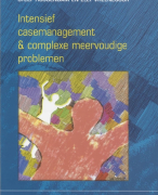 Samenvatting Intensief casemanagement & complexe meervoudige problemen