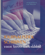 Samenvatting Journalistiek schrijven voor krant en vakblad