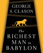 Samenvatting (NLs) van het boek 'The Richest Man in Babylon' (NLs: De rijkste man in Babylon) van George S. Clanson - door Uitblinker
