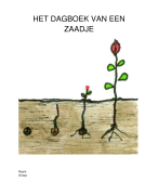 Het dagboek van een zaadje - 10 weken