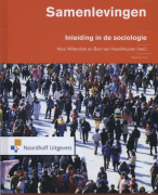 Samenvatting Samenlevingen en basisbegrippen sociologie voor HBO Social Work leerjaar 1