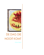 Boekverslag - Oliver Reps: De dag die nooit komt