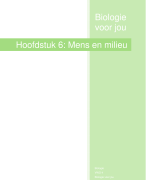 Samenvatting Biologie: H6 - Mens en milieu (VWO)