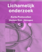 Samenvatting Lichamelijk Onderzoek (PPG, PPV: Psychomotorische Vaardigheden) , Geneeskunde Radboud (vaardigheden-/stationstoets)