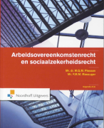Samenvatting Arbeidsovereenkomstenrecht en sociaalzekerheidsrecht