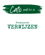 Cato's Complete Les over Verwijzen