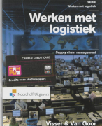 Samenvatting Werken met Logistiek Supply chain management