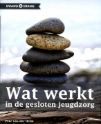 Samenvatting Wat werkt in de gesloten jeugdzorg?