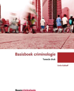 Samenvatting Basisboek Criminologie (E. Kolthoff)
