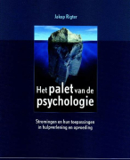 Samenvatting psychologische stromingen/ het palet van de psychologie 