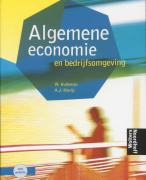 Economie en financiën tentamen 1 samenvatting, Algemene economie en bedrijfsomgeving. 