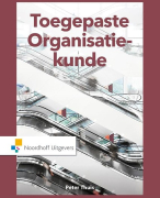 korte samenvatting toegepaste organisatie kunde H1 t/m H5
