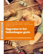 Samenvatting Opgroeien in het hedendaags gezin