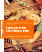 Samenvatting Opgroeien in het hedendaagse gezin - van der Horst