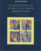 Samenvatting Allochtonen in de multiculturele samenleving