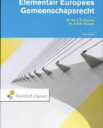 Elementair Europees Gemeenschapsrecht, Mr. drs. C.S. Pissuise, Mr. A.M.M. Teubner, zevende druk, 9789001713331