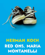 Boekverslag Red ons, Maria Montanelli van Herman Koch