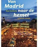 Samenvatting boek van Madrid naar de Hemel