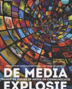 Samenvatting De Media Explosie Deel 1 - Cijfer: 7
