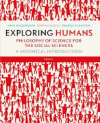 Volledige samenvatting wetenschapsfilosofie: Exploring Humans (Dooremalen, De Regt & Schouten)