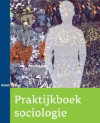 Samenvatting sociologie (praktijkboek sociologie)