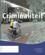 Maatschappijkunde Boek Criminaliteit vmbo-gt 4 samenvatting  (hoofdstuk 1 t/m 7)