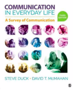 Communication in Everyday Life - A Survey of Communication Summary (Chapters 1-14)