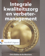 Integrale Kwaliteitszorg en verbetermanagement H1 t/m 10 (hele boek). 