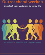 Outreachend werken, basisboek voor werkers in de eerste lijn  2e druk