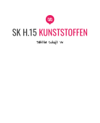 SK H.15 Kunststoffen, polymeren 