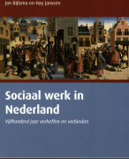 Jan Bijlsma & Hay Janssen - Sociaal werk in Nederland