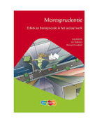 Samenvatting Ethiek Moresprudentie - Jaap Buitink, Jan Ebskamp, Richard Groothoff [Social Work Jaar 1 & 2]