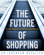 Samenvatting the future of shopping - Jorg Snoeck en Pauline Neerman