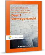 Samenvatting Verbintenissenrecht - Vermogensrecht deel 1 Van Zeijl  (+ H17 Lydia Janssen - Ondernemingsrecht)