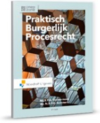 Samenvatting praktisch burgerlijk procesrecht 
