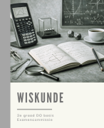 Samenvatting Wiskunde 3e graad DO basis 2026 MET OEFENINGEN