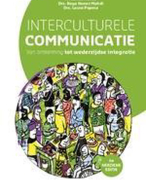 Interculturele Communicatie; van ontkenning tot wederzijdse integratie.