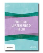 Samenvatting Praktisch Verzekeringsrecht 