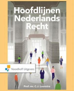 Samenvatting boek: 'Hoofdlijnen Nederlands Recht (12e druk) - H1, H2, H4, H5, H9, H10 en H11