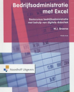 Bedrijfsadministratie met Excel samenvatting 2021