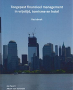 Samenvatting Toegepast financieel management in vrijetijd, toerisme en hotel deel 1, ISBN: 978908253