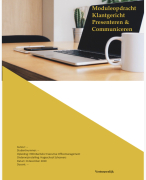 Eindopdracht Module Klantgerichte communicatie en presentatie. Cijfer: 8